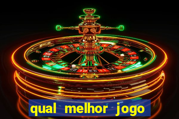 qual melhor jogo que paga dinheiro de verdade