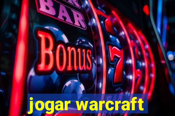 jogar warcraft