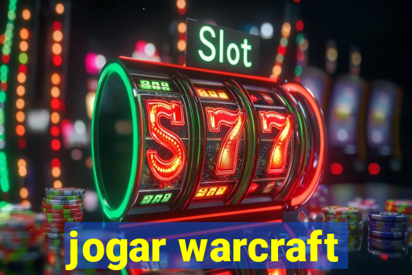 jogar warcraft