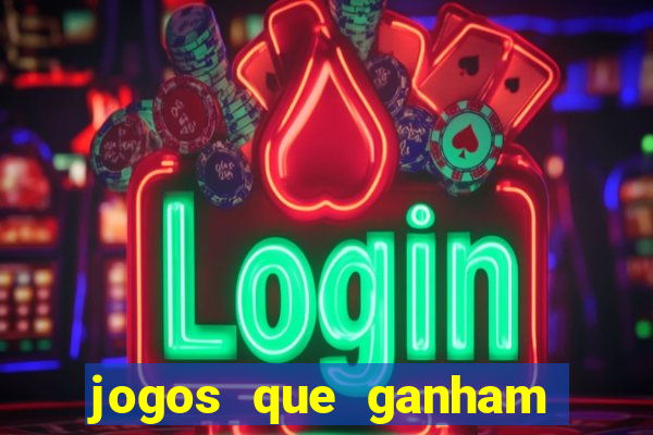 jogos que ganham dinheiro de verdade na hora