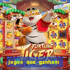 jogos que ganham dinheiro de verdade na hora