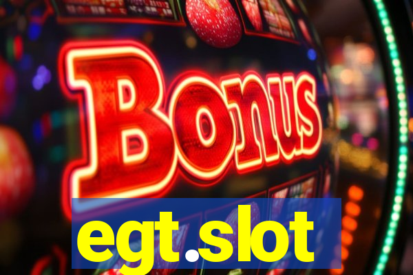 egt.slot