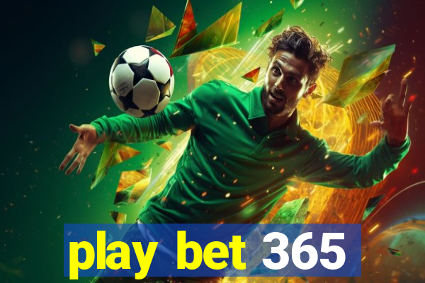 play bet 365