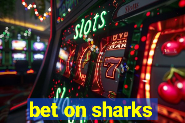 bet on sharks