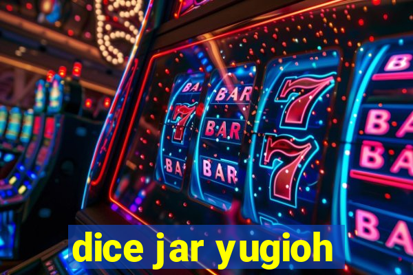 dice jar yugioh