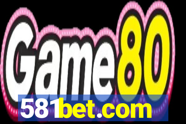 581bet.com