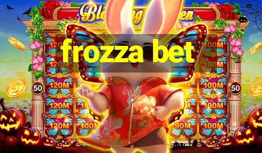 frozza bet