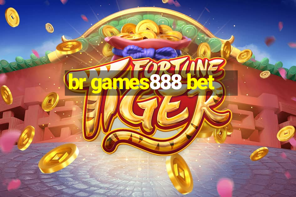 br games888 bet