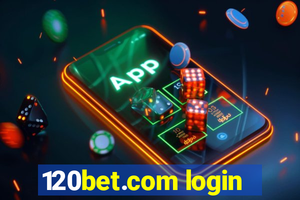 120bet.com login