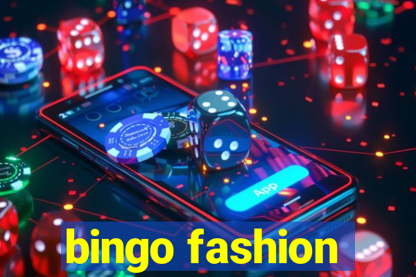 bingo fashion