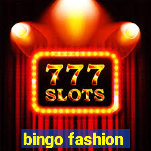 bingo fashion