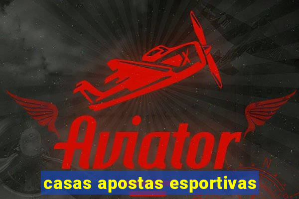 casas apostas esportivas