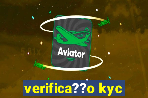 verifica??o kyc