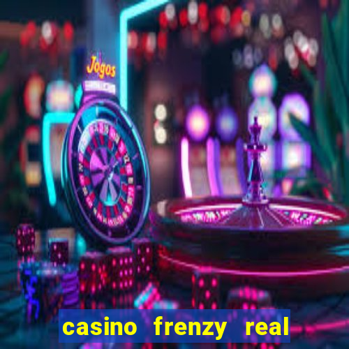 casino frenzy real money gcash