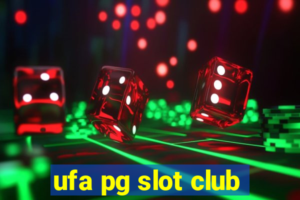 ufa pg slot club