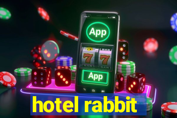 hotel rabbit