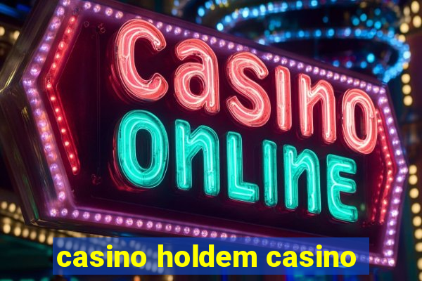 casino holdem casino