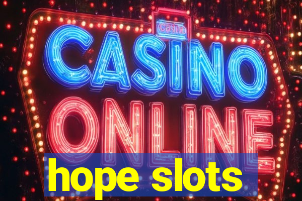 hope slots