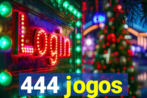 444 jogos