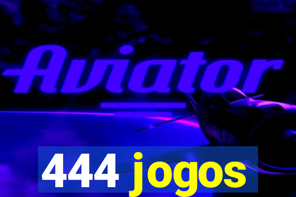 444 jogos