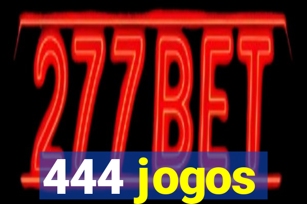 444 jogos