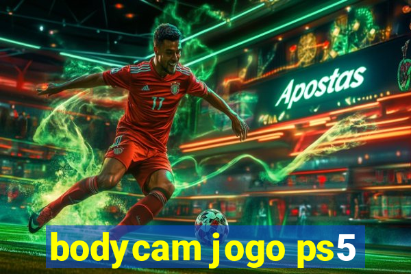 bodycam jogo ps5