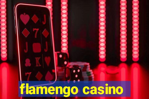 flamengo casino