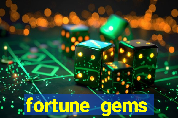 fortune gems horário pagante