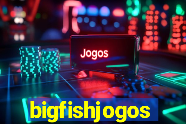 bigfishjogos