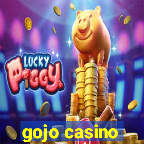 gojo casino