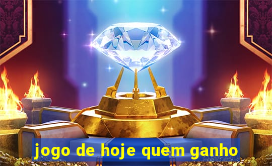 jogo de hoje quem ganho