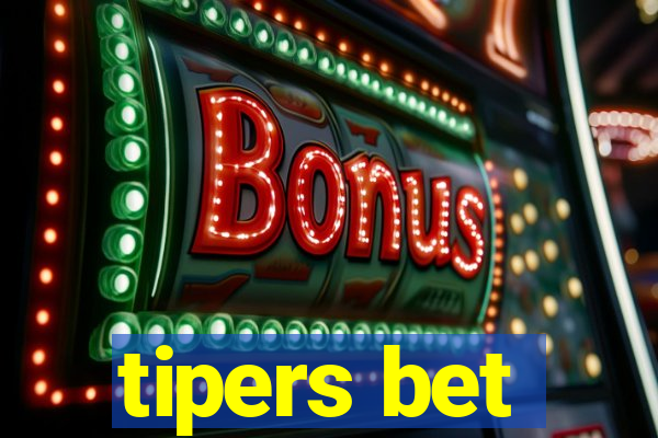 tipers bet