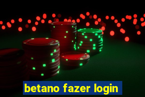 betano fazer login