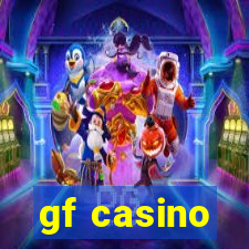 gf casino