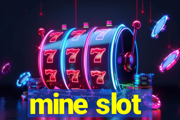 mine slot