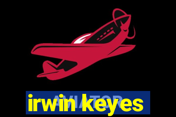 irwin keyes