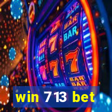 win 713 bet