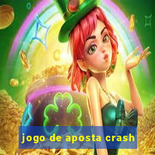 jogo de aposta crash