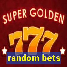 random bets