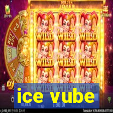 ice vube