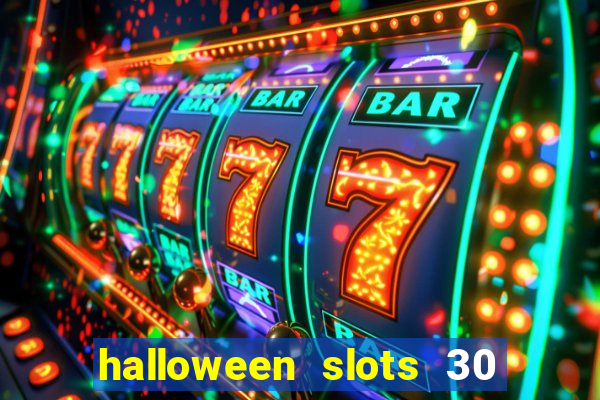 halloween slots 30 linhas saga