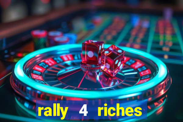 rally 4 riches slot free