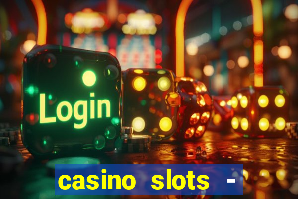 casino slots - jackpot slots download