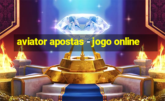 aviator apostas - jogo online