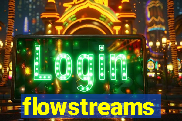 flowstreams