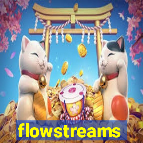 flowstreams