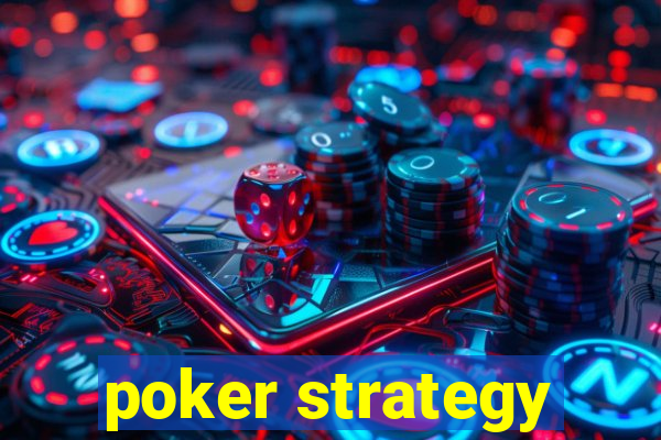 poker strategy