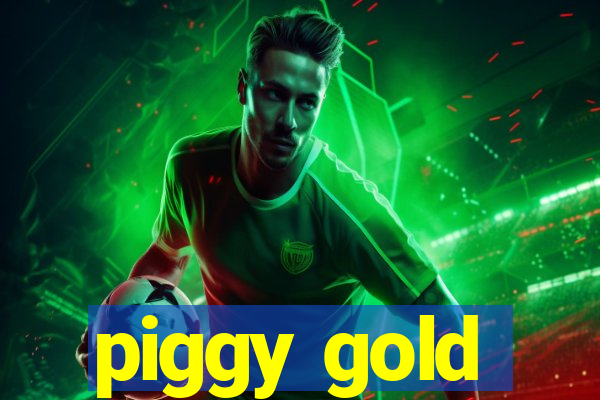 piggy gold