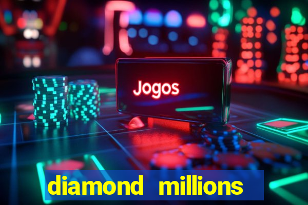 diamond millions slot machine