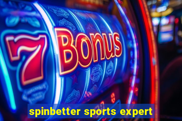 spinbetter sports expert